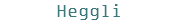 Heggli